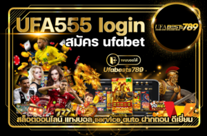 UFA555-login
